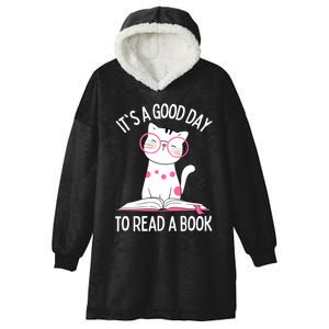 Cat Lover Reading Teacher It's A Good Day To Read A Book Hooded Wearable Blanket