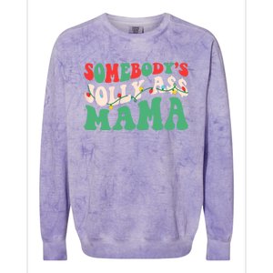 Christmas Light SomebodyS Jolly Ass Mama Funny Holiday Mom Meaningful Gift Colorblast Crewneck Sweatshirt