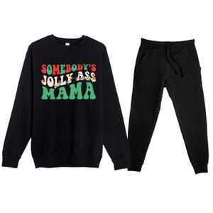 Christmas Light SomebodyS Jolly Ass Mama Funny Holiday Mom Meaningful Gift Premium Crewneck Sweatsuit Set