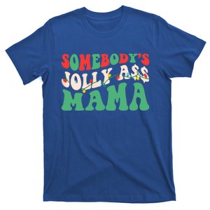 Christmas Light SomebodyS Jolly Ass Mama Funny Holiday Mom Meaningful Gift T-Shirt