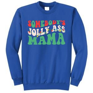 Christmas Light SomebodyS Jolly Ass Mama Funny Holiday Mom Meaningful Gift Tall Sweatshirt