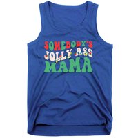 Christmas Light SomebodyS Jolly Ass Mama Funny Holiday Mom Meaningful Gift Tank Top