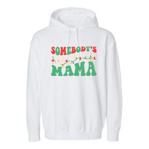 Christmas Light SomebodyS Jolly Ass Mama Funny Holiday Mom Meaningful Gift Garment-Dyed Fleece Hoodie