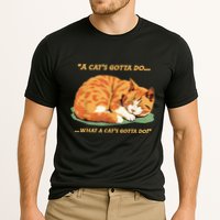 Cat Lover Sleeping Cat A Cats Gotta Do Funny Cat Saying Performance Shirt