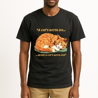 Cat Lover Sleeping Cat A Cats Gotta Do Funny Cat Saying Tall T-Shirt