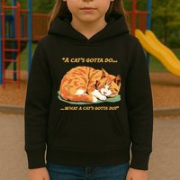 Cat Lover Sleeping Cat A Cats Gotta Do Funny Cat Saying Kids Hoodie