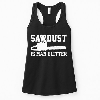 Chainsaw Lumberjack Sawdust Is Man Womens Tank Top