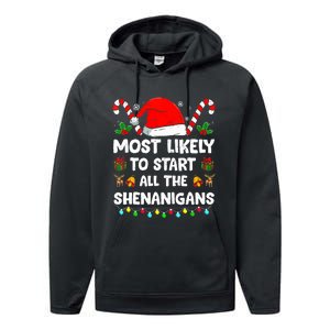 Christmas Likely Start All The Shenanigans Funny Family Xmas Performance Fleece Hoodie