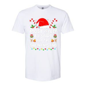 Christmas Likely Start All The Shenanigans Funny Family Xmas Softstyle CVC T-Shirt