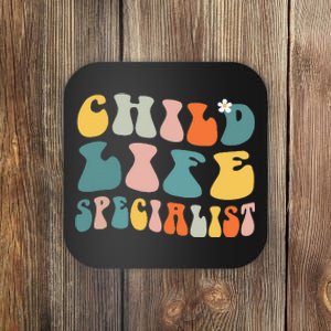 Child Life Specialist Pediatric Health Care Professional OT Coaster