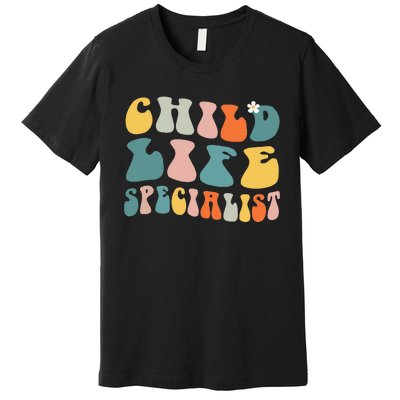 Child Life Specialist Pediatric Health Care Professional OT Premium T-Shirt