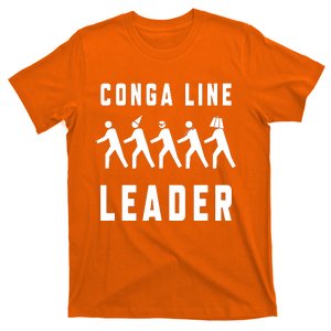 Conga Line Starts Here T-Shirt