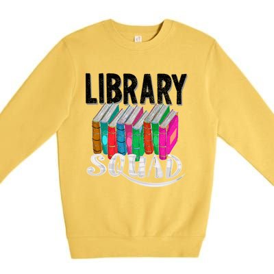 Cool Library Squad Funny Librarian Book Reader Team Gift Premium Crewneck Sweatshirt