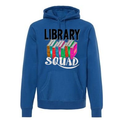 Cool Library Squad Funny Librarian Book Reader Team Gift Premium Hoodie