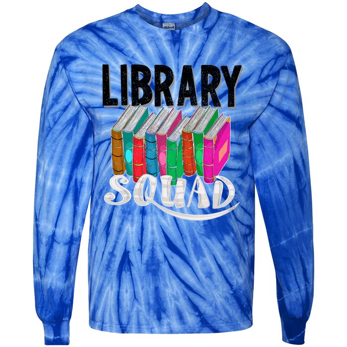 Cool Library Squad Funny Librarian Book Reader Team Gift Tie-Dye Long Sleeve Shirt