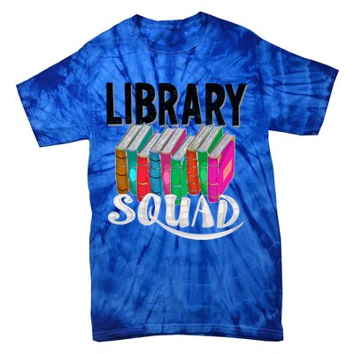 Cool Library Squad Funny Librarian Book Reader Team Gift Tie-Dye T-Shirt