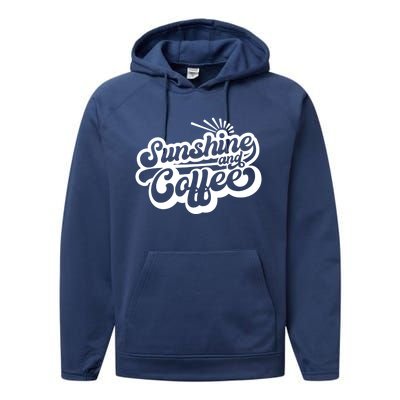 Coffee Lover Summer Vibes Vacay Mode Sunshine And Coffee Gift Performance Fleece Hoodie