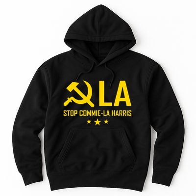 Commie La Stop Commie La Harris Stop Kamala Trump Vance 2024 Hoodie
