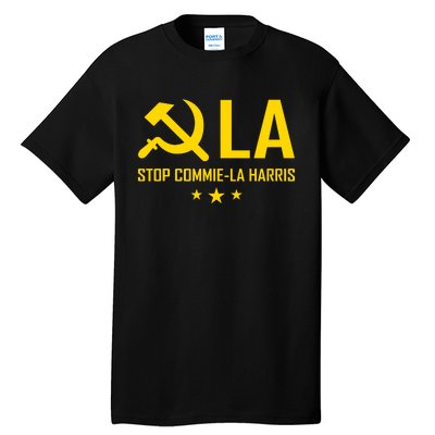 Commie La Stop Commie La Harris Stop Kamala Trump Vance 2024 Tall T-Shirt