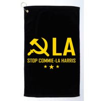 Commie La Stop Commie La Harris Stop Kamala Trump Vance 2024 Golf Towel