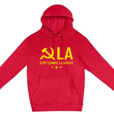 Commie La Stop Commie La Harris Stop Kamala Trump Vance 2024 Premium Pullover Hoodie