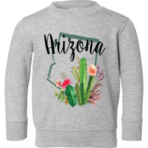 Cute Love State Of Arizona Blooming Cactus Flowers Gift Toddler Sweatshirt