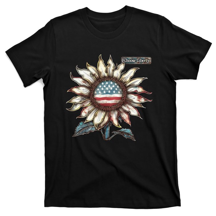 Choose Liberty Sunflower Patriotic Americana Freedom For All T-Shirt