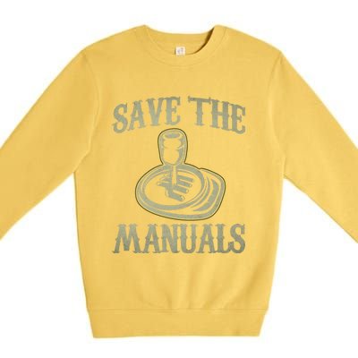 Car Lover Save The Manuals Stick Shift Premium Crewneck Sweatshirt