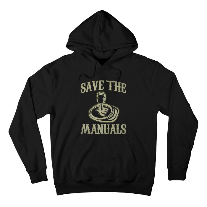 Car Lover Save The Manuals Stick Shift Hoodie