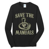 Car Lover Save The Manuals Stick Shift Tall Long Sleeve T-Shirt