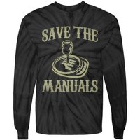 Car Lover Save The Manuals Stick Shift Tie-Dye Long Sleeve Shirt