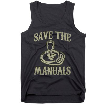 Car Lover Save The Manuals Stick Shift Tank Top