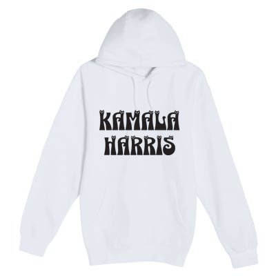 Cat Lettering Spelling Kamala Harris President Premium Pullover Hoodie