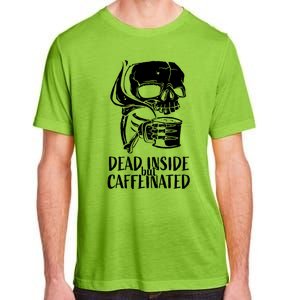 Coffee Lover Skull Dead Inside But Caffeinated Coffee Cup Adult ChromaSoft Performance T-Shirt