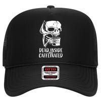 Coffee Lover Skull Dead Inside But Caffeinated Coffee Cup High Crown Mesh Back Trucker Hat