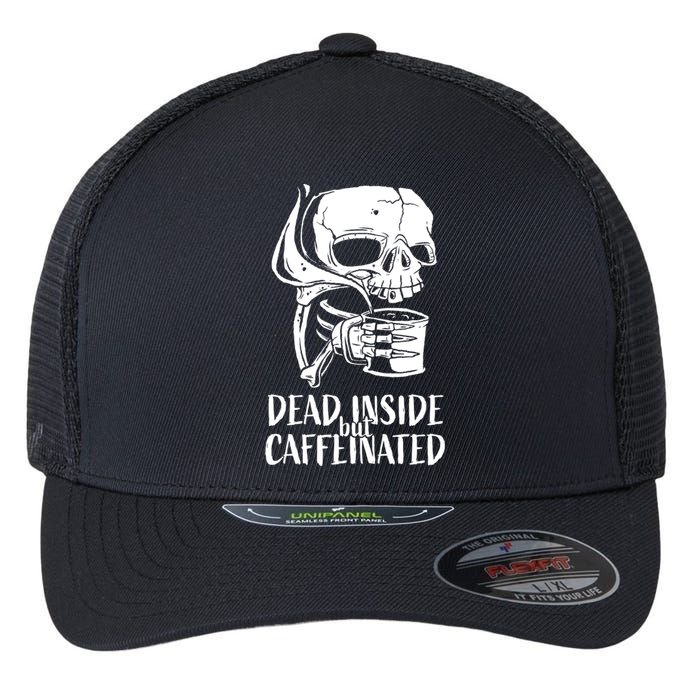 Coffee Lover Skull Dead Inside But Caffeinated Coffee Cup Flexfit Unipanel Trucker Cap