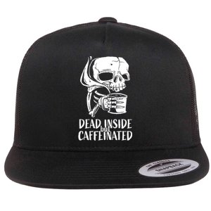 Coffee Lover Skull Dead Inside But Caffeinated Coffee Cup Flat Bill Trucker Hat