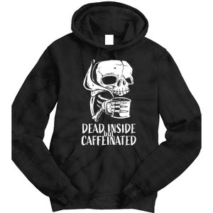 Coffee Lover Skull Dead Inside But Caffeinated Coffee Cup Tie Dye Hoodie