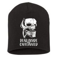 Coffee Lover Skull Dead Inside But Caffeinated Coffee Cup Short Acrylic Beanie