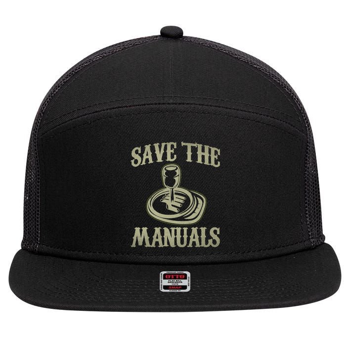 Car Lover Save The Manuals Stick Shift 7 Panel Mesh Trucker Snapback Hat