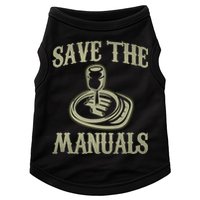 Car Lover Save The Manuals Stick Shift Doggie Tank