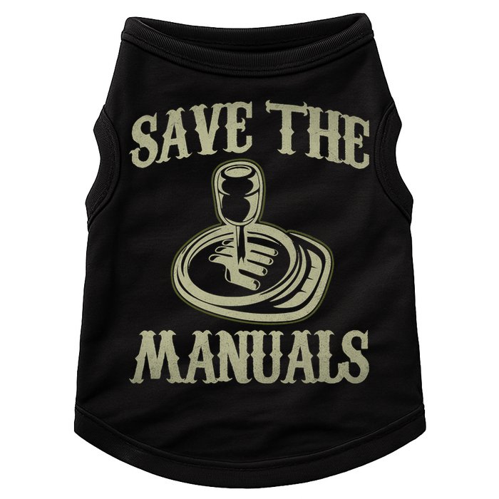 Car Lover Save The Manuals Stick Shift Doggie Tank