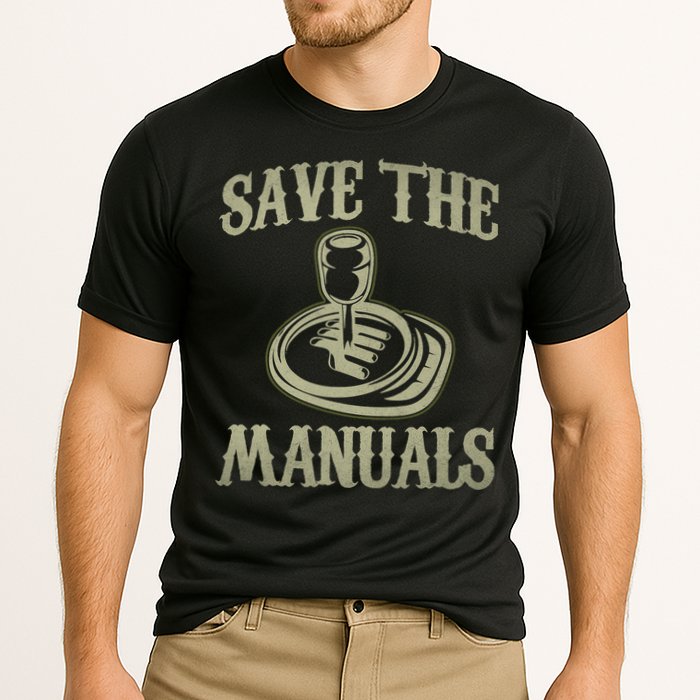 Car Lover Save The Manuals Stick Shift Cooling Performance Crew T-Shirt