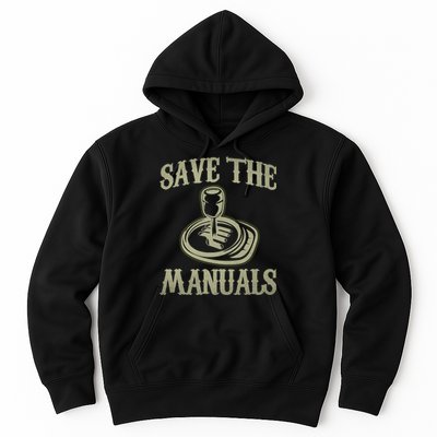 Car Lover Save The Manuals Stick Shift Hoodie