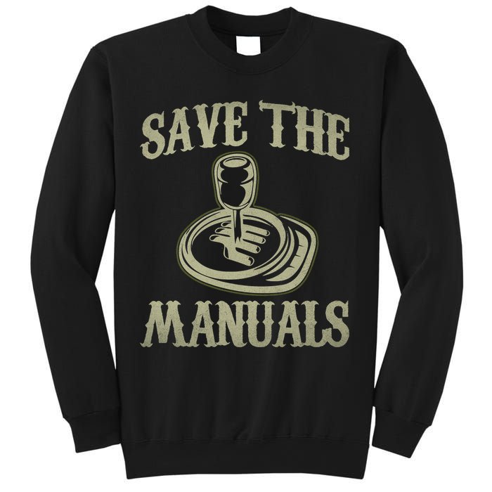 Car Lover Save The Manuals Stick Shift Sweatshirt