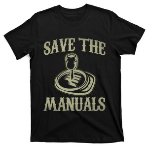 Car Lover Save The Manuals Stick Shift T-Shirt