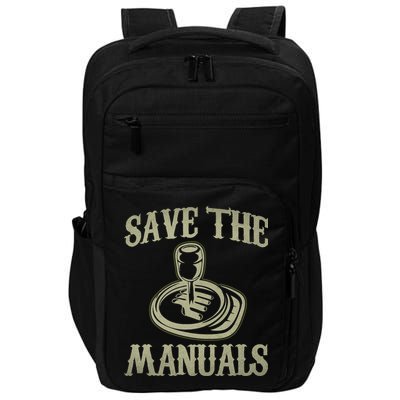 Car Lover Save The Manuals Stick Shift Impact Tech Backpack