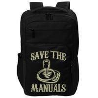 Car Lover Save The Manuals Stick Shift Impact Tech Backpack