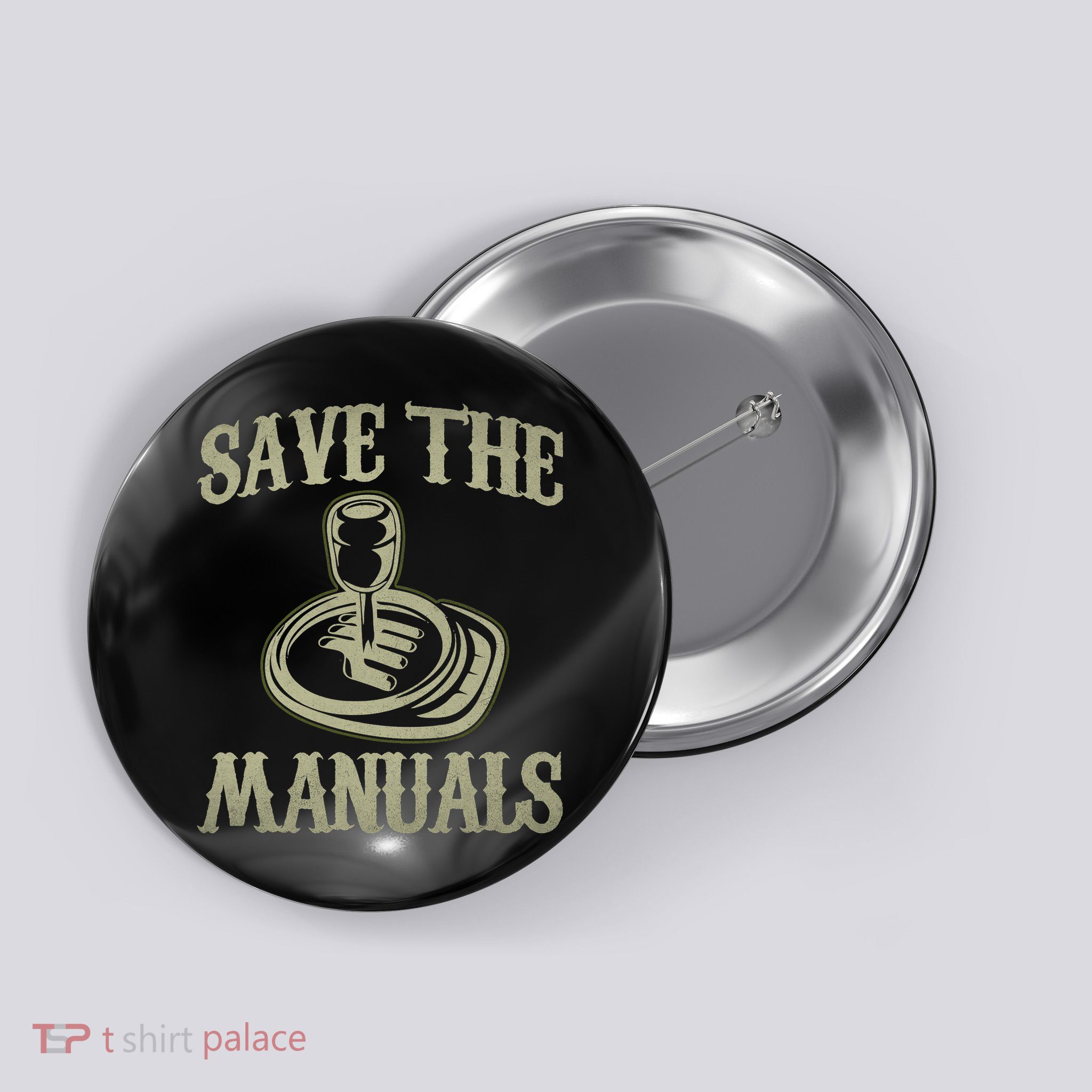 Car Lover Save The Manuals Stick Shift Button
