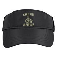 Car Lover Save The Manuals Stick Shift Adult Drive Performance Visor
